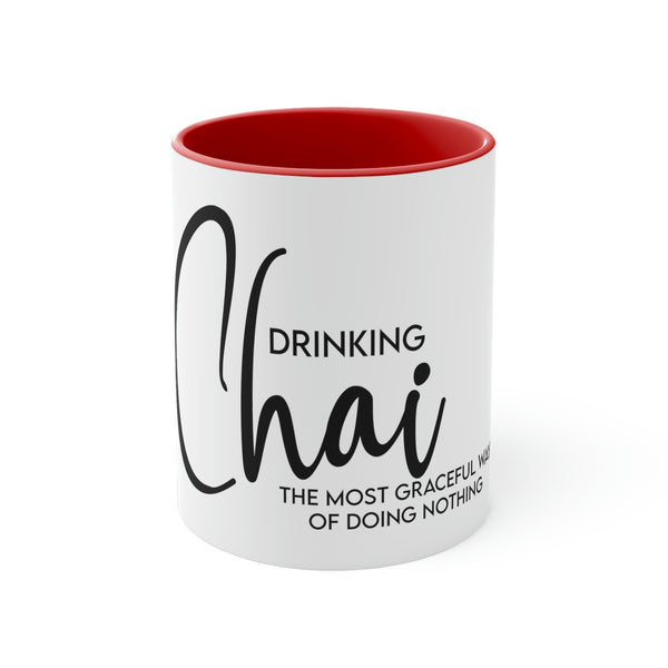 Drinking Chai Mug, 11oz