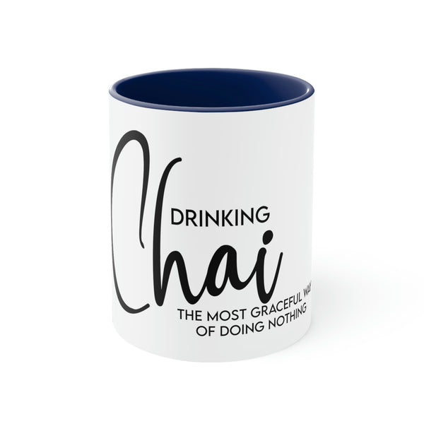 Drinking Chai Mug, 11oz
