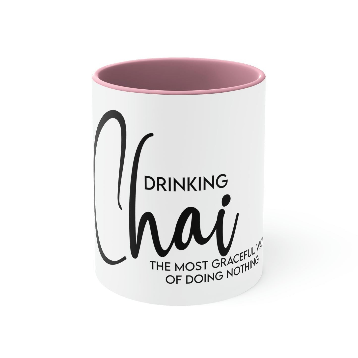 Drinking Chai Mug, 11oz